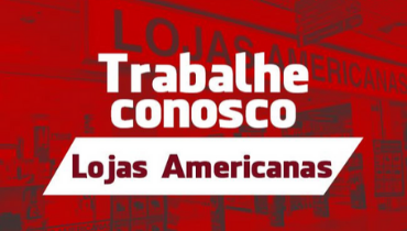 Lojas Americanas, trabalhe conosco, requisitos, e enviar currículo, saiba mais sobre essa oportunidade